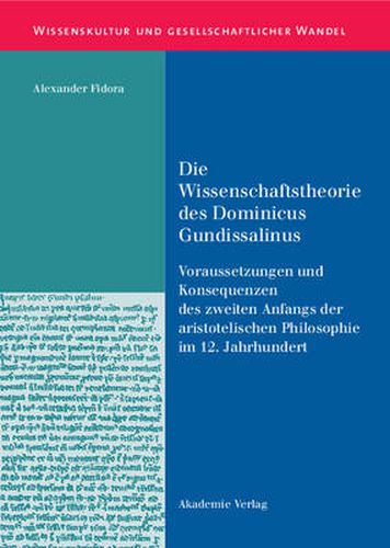 Cover image for Die Wissenschaftstheorie des Dominicus Gundissalinus