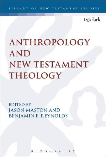 Cover image for Anthropology and New Testament Theology