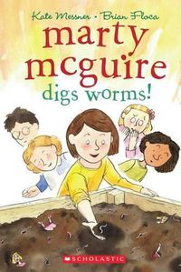 Cover image for Marty McGuire Digs Worms!