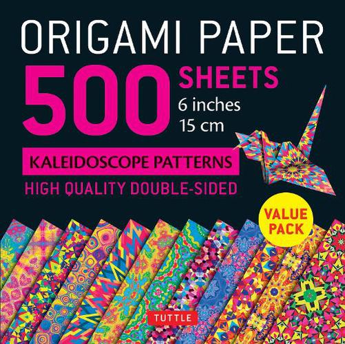 Cover image for Origami Paper 500 Sheets Kaleidoscope Patterns 6' (15 Cm)