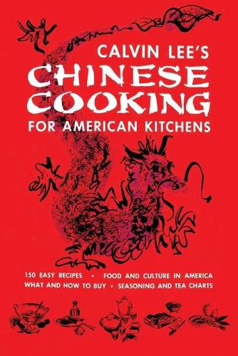 Chinese Cooking for American Kitchens: (Cooklore Reprint)