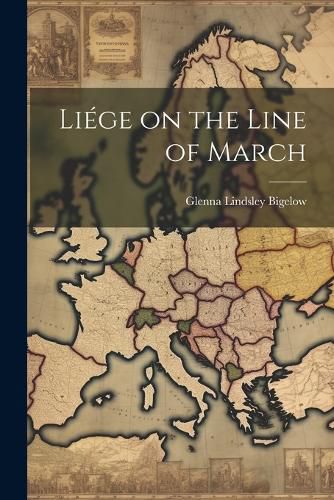 Cover image for Liege on the Line of March