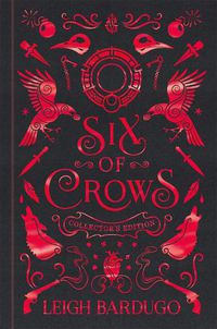 Cover image for Six of Crows: Collector's Edition: Book 1