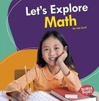 Cover image for Let's Explore Math