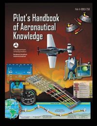 Cover image for Pilot's Handbook of Aeronautical Knowledge FAA-H-8083-25B: Flight Training Study Guide