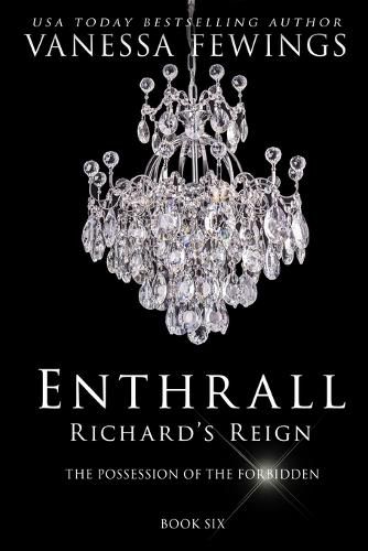 Richard's Reign: Book 6