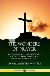 Cover image for The Wonders of Prayer