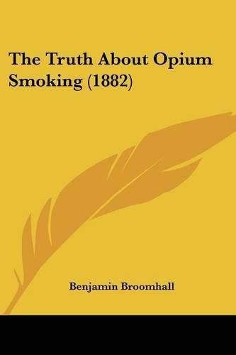 Cover image for The Truth about Opium Smoking (1882)