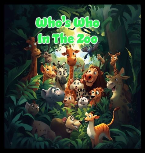 Cover image for Who's Who In The Zoo