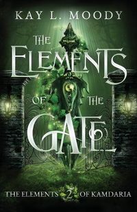 Cover image for The Elements of the Gate