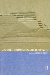 Cover image for The Social Economics of Health Care