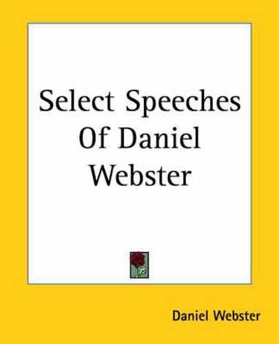 Cover image for Select Speeches Of Daniel Webster