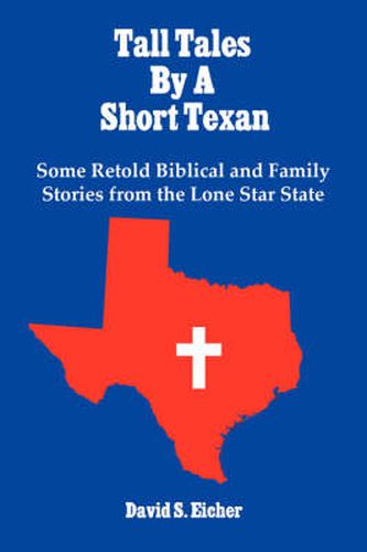 Cover image for Tall Tales by a Short Texan