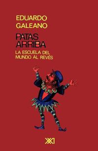 Cover image for PATAS ARRIBA. La escuela del mundo al reves