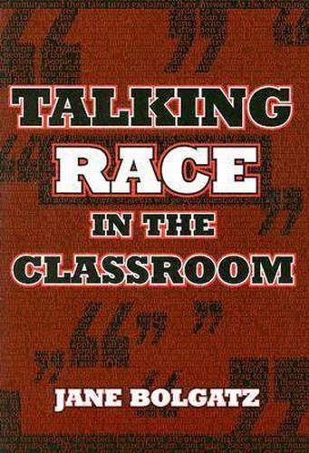 Cover image for Talking Race in the Classroom