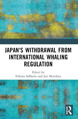 Cover image for Japan's Withdrawal from International Whaling Regulation