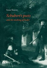 Cover image for Schubert's Poets and the Making of Lieder