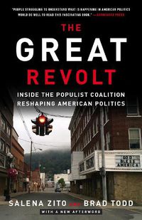 Cover image for The Great Revolt: Inside the Populist Coalition Reshaping American Politics