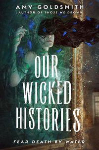 Cover image for Our Wicked Histories