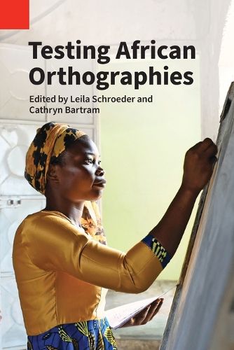 Cover image for Testing African Orthographies