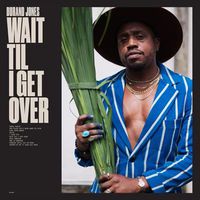Cover image for Wait Til I Get Over (Blue Jay Vinyl)