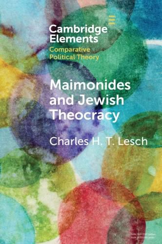 Cover image for Maimonides and Jewish Theocracy