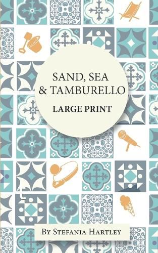 Cover image for Sand, Sea & Tamburello