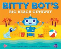 Cover image for Bitty Bot's Big Beach Getaway