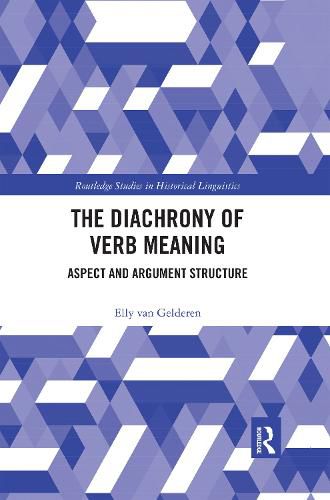 Cover image for The Diachrony of Verb Meaning: Aspect and Argument Structure