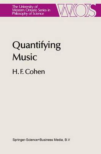 Cover image for Quantifying Music: The Science of Music at the First Stage of Scientific Revolution 1580-1650