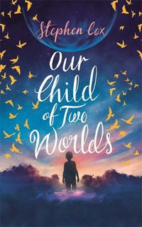 Cover image for Our Child of Two Worlds