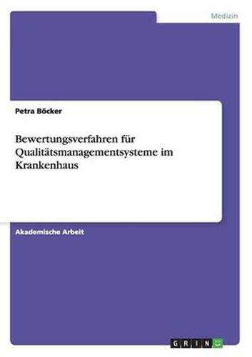 Cover image for Bewertungsverfahren fur Qualitatsmanagementsysteme im Krankenhaus