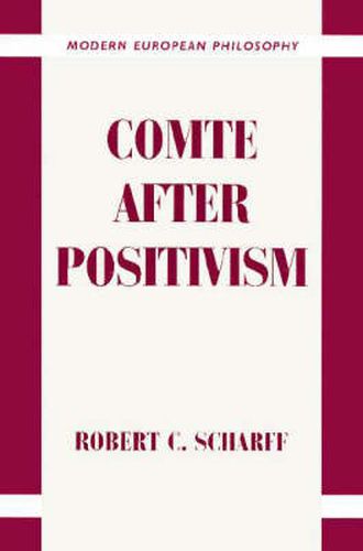 Comte after Positivism