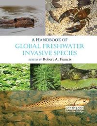 Cover image for A Handbook of Global Freshwater Invasive Species