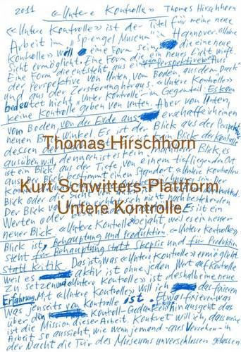 Thomas Hirschhorn: Kurt Schwitters-Plattform