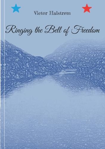 Cover image for Ringing the Bell of Freedom