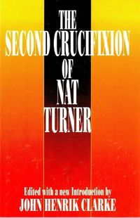 Cover image for The Second Crucifixion of Nat Turner