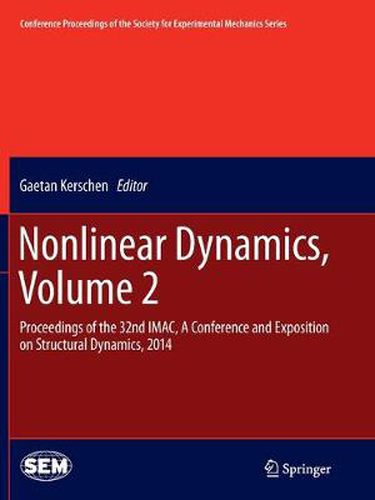 Cover image for Nonlinear Dynamics, Volume 2: Proceedings of the 32nd IMAC, A Conference and Exposition on Structural Dynamics, 2014