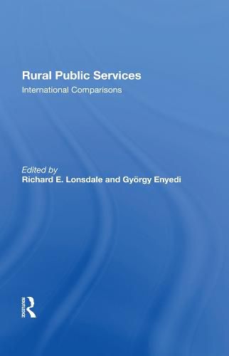 Cover image for Rural Public Services: International Comparisons