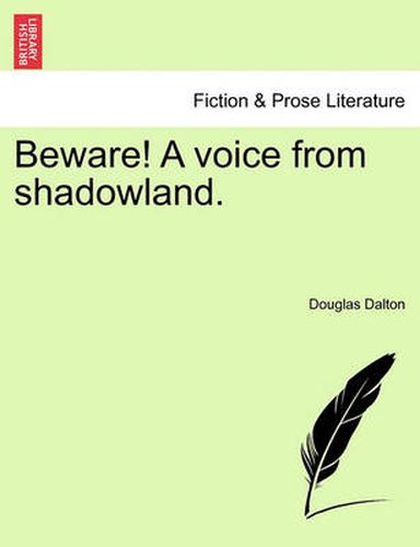 Cover image for Beware! a Voice from Shadowland.
