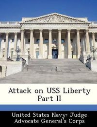 Cover image for Attack on USS Liberty Part II