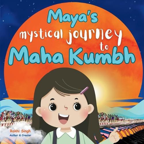 Cover image for Maya's Mystical Journey to Maha Kumbh