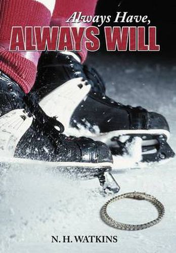 Cover image for Always Have, Always Will