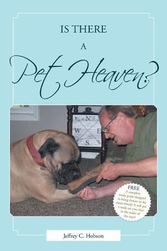 Cover image for Is there a Pet Heaven?: The Question Answered