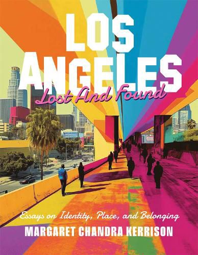 Cover image for Los Angeles Lost and Found