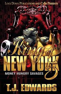 Cover image for King of New York 5: Money Hungry Savages