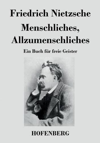 Cover image for Menschliches, Allzumenschliches: Ein Buch fur freie Geister