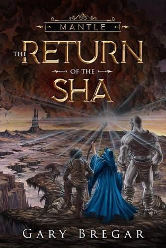 Cover image for Mantle: The Return of the Sha