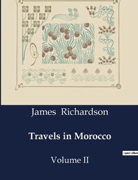 Cover image for Travels in Morocco