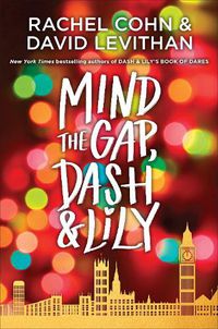 Cover image for Mind the Gap, Dash & Lily